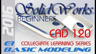 E1 SolidWorks 2016  Basic Modeling Tutorial wTraining Guide [upl. by Amadus169]