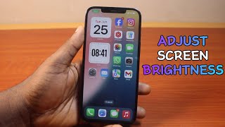 How to Adjust Brightness on iPhone [upl. by Alyakcim]