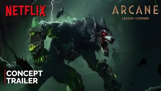 Arcane  Season 2  Concept Trailer  NETFLIX 4K  League of Legends 2025 [upl. by Benedikt]