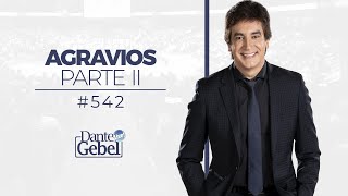 Dante Gebel 542  Agravios – Parte II [upl. by Lrae700]