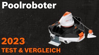 TOP7 Die besten Poolroboter Test amp Vergleich 2023  Deutsch [upl. by Tedric]