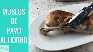 Cómo preparar deliciosos muslos de pavo al horno [upl. by Autry938]