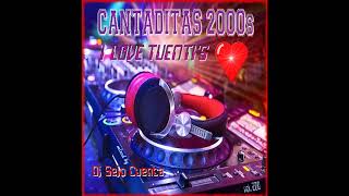 CANTADITAS 2000s I LOVE TUENTIS Remember Session by Dj Sejo Cuenca [upl. by Avigdor816]