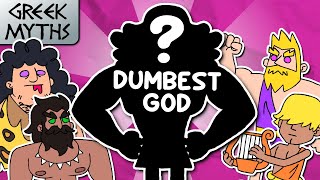 Whos the DUMBEST Greek God  Greek Gods Explained [upl. by Assen]