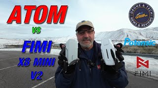 Fimi X8 Mini v2 vs Potensic Atom  A Video Comparison Drone Shootout [upl. by Koetke]