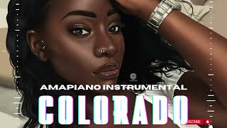 Chill Amapiano instrumental  COLORADO [upl. by Rhona]