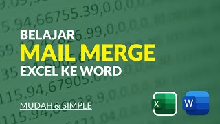 Belajar membuat surat menggunakan Mail Merge di MS Excel dan Word [upl. by Cir346]