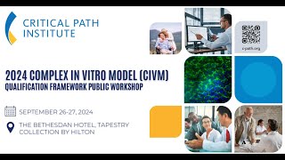 CIVM Qualification Framework Workshop Session 1 Global Perspective and Discussion of Use Panel [upl. by Ogir]