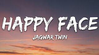 Jagwar Twin  Happy Face Lyrics [upl. by Dunkin358]