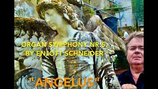 Enjott Schneider Organ Symphony NR 5 „ANGELUS“ Trailer with Franz Hauk Organ [upl. by Atal]