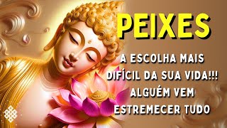 PEIXES â™“SE PREPARE PARA OQUE VEMðŸ˜± A ESCOLHA MAIS DIFÃCIL DA SUA VIDAðŸ”¥UM SEGREDO CABULOSOA FASTAMENTO [upl. by Matusow]