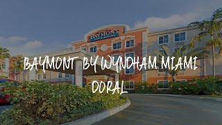 Baymont by Wyndham Miami Doral Review  Miami  United States of America [upl. by Nyltiak938]