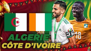 🔴🇨🇮🇩🇿 COTE DIVOIRE  ALGERIE  CAN 2021 [upl. by Einned]