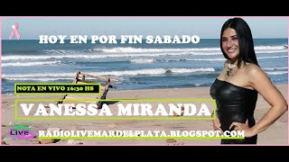 NOTA CON VANESSA MIRANDA EN VIVO PARA RADIO ON LINE LIVE MAR DEL PLATA 14 10 2023 [upl. by Sedicla147]