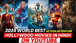 Top 10 Best ADVENTURE Hollywood Movies On YouTube In Hindi  2024 New Hollywood Movies in Hindi [upl. by Noreg]