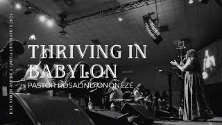 “Thriving in Babylon” with Pastor Rosalind Ononeze  Omega Gen Year X [upl. by Gibbs]