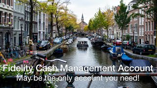 Fidelity Cash Management Account [upl. by Bryon310]