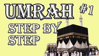 Umrah ✔️ Step by Step Guide  2017 HD  RepUrDeen [upl. by Eintrok]