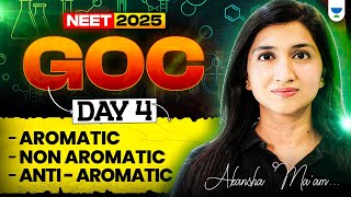 GOC  Organic Chemistry  Neet 2025  Day 4  Akansha Karnwal [upl. by Treblig]