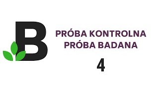 próba KONTROLNA próba BADANA przykłady doświadczenia  KOREPETYCJE z BIOLOGII  33 [upl. by Gish]