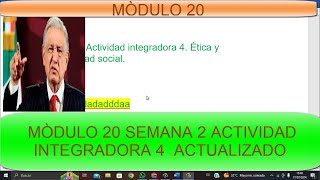 MÒDULO 20 SEMANA 2 ACTIVIDAD INTEGRADORA 4 [upl. by Micro]