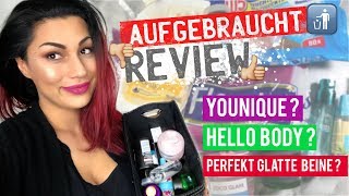 Aufgebraucht  Bestes Rasierzeug ever  Hello Body  Younique Top oder Flop [upl. by Dijam]