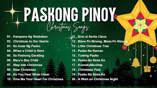 Paskong Pinoy Medley 2025 🌲 Paskong Pinoy Best Tagalog Christmas Songs Medley 2025 🌲 Christmas Song [upl. by Esir282]