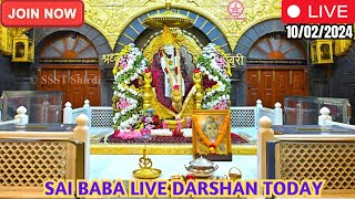 🔴 Sai Baba Live Darshan Today  10  February 2024  Saturday  Saibaba  Shirdilive ©️ SSST [upl. by Daph]