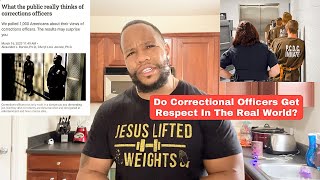 Are Correctional Officers Respected By The Public [upl. by Eahcim273]