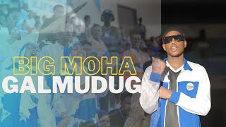 BIG MOHA  GALMUDUG Official Music Video 2024 [upl. by Delphine]