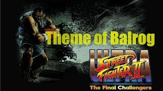 Ultra Street Fighter 2  Theme of Balrog：バイソン テーマ [upl. by Sapphire624]