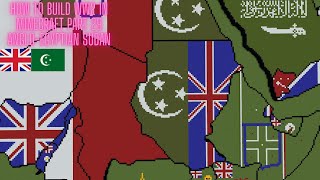 How To Build WW2 In Minecraft Part 29 AngloEgyptian Sudan [upl. by Lertnek494]