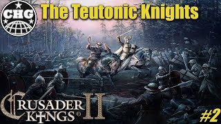 CK2 Holy Fury  The Teutonic Knights 2  Deus Vult [upl. by Aicac582]