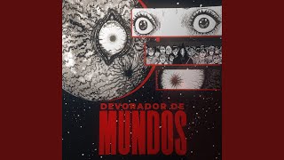 Devorador de Mundos [upl. by Howenstein]