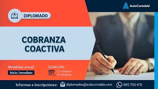 DIPLOMADO DE ESPECIALIZACIÓN PROCEDIMIENTO COBRANZA COACTIVA [upl. by Haven]