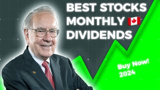 Top Canadian Stocks With Consistent Growth and Monthly Dividend 2024 [upl. by Cranston]