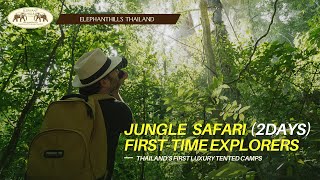 Elephant Hills 2 Days Jungle Safari FirstTime Explorers Khao Sok National Park Thailand [upl. by Ellswerth]