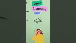 03  TOEIC Listening Part 2  Master Listening Skills for High Scores [upl. by Neelyt]