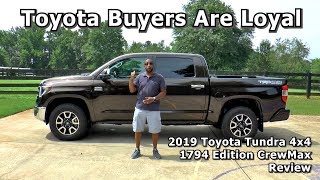 2019 Toyota Tundra 4x4 1794 Edition CrewMax Review  Toyota Buyers Are Loyal [upl. by Camey231]