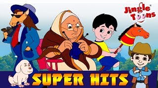 JingleToons Super Hits सुपर हिट Lakadi Ki Kathi  Nani Teri Morani  Re Mama  Rail Gadi [upl. by Maryly691]