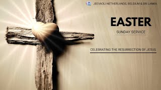 EASTER SERVICE  JEEVAOLI NETHERLANDS BELGIUM amp SRI LANKA [upl. by Linden]