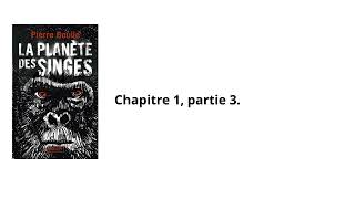 27La planète des singes Pierre Boulle Chapitre 1 partie 3 Livre audio [upl. by Josey]