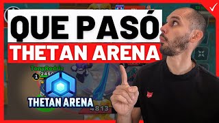 ACTUALIDAD de THETAN ARENA ✅ Juego NFT  Que pasó con thetan arena como ganar dinero 2023 [upl. by Elleinahc]