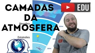 CAMADAS ATMOSFÉRICAS  Conheça todos os segredos [upl. by Tonnie]