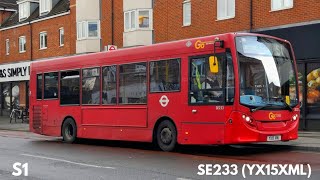 Thrash  Downshifts GoAhead London  Route S1  Alexander Dennis Enviro 200  YX15XML SE233 [upl. by Arocet198]