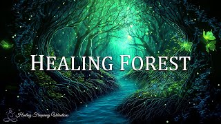 HEALING FOREST AMBIENCE  639Hz  741Hz  Miracle Tones  Attract Love  Clear ALL Negative Energy [upl. by Yhotmit88]