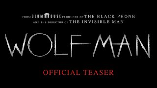 Wolf Man  Official Teaser [upl. by Louisette293]