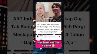 Ternyata Ini Alasan ART Indy Barends Untuk Tidak Bekerja Lagi artis indybarends [upl. by Ayidan]