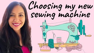 Choosing my dream sewing machine [upl. by Miun519]