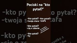 Pociski na quotkto pytałquot [upl. by Eyar983]